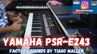 Video thumbnail for YAMAHA PSR-E243 - Ano : 2012 (FACTORY SOUNDS) by TIAGO MALLEN #yamaha (SEM SENSIBILIDADE NAS TECLAS) by Tiago Mallen