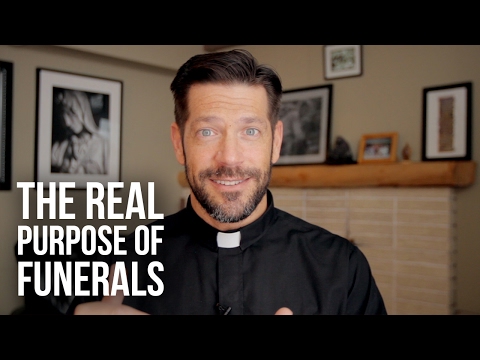 The Real Purpose of Funerals