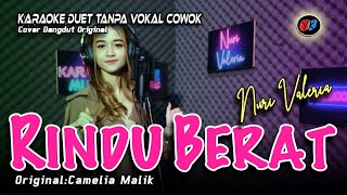 Download lagu RINDU BERAT - Karaoke duet tanpa vokal cowok || Nuri Valeria (ELVIE SUKAESIH) mp3 Download lagu RINDU BERAT - Karaoke duet tanpa vokal cowok || Nuri Valeria (ELVIE SUKAESIH) mp3
