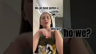 I have never gotten a cavity #untitled