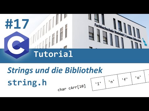 C-Programmierung #17: Strings und die Bibliothek string.h