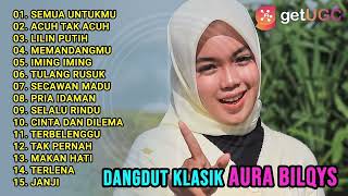 Download lagu FUUL AURA BILQIS DANGDUT KLASIK ( HITS PROJETS ) mp3 Download lagu FUUL AURA BILQIS DANGDUT KLASIK ( HITS PROJETS ) mp3