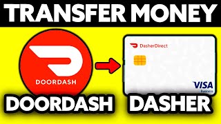 How To Transfer Doordash Money to Dasher Direct (2024)