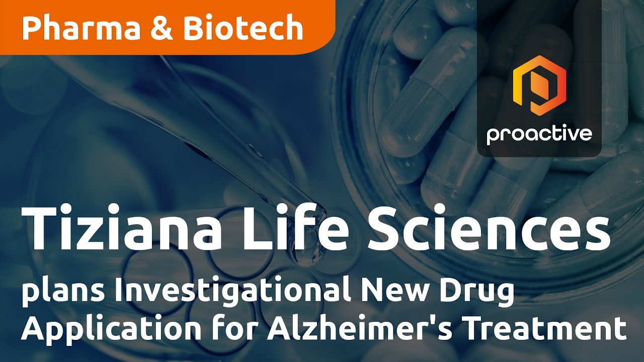 Tiziana Life Sciences plans to file Investigational New Drug Application for Alzheimer's Treatment