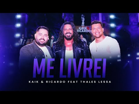 Kaik & Ricardo - Me Livrei Part. Thales Lessa / DVD Ao Vivo em Uberlândia