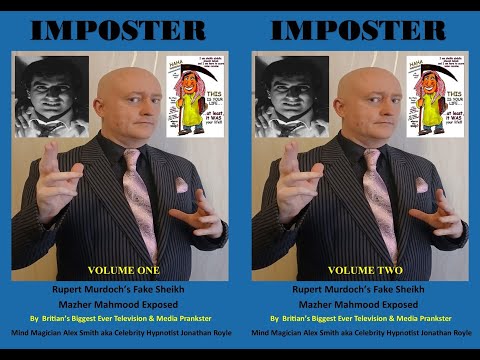 IMPOSTER Rupert Murdoch's Fake Sheikh Mazher Mahmood Exposed 2 Books #Fakesheikh #MazherMahmood