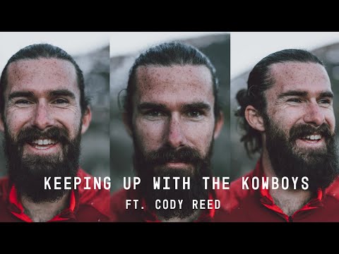 Keeping up with the Kowboys Ep. 4 - Cody Reed
