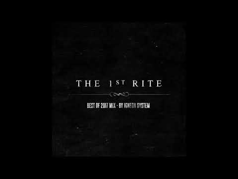Igneon System - The 1st Rite [Best of 2017 Mix]
