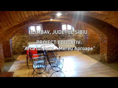 „Ajută un sat. Schimbă o țară” - „Arca lui Anca - Mereu Aproape” în Ilimbav, județul Sibiu
