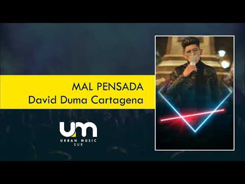 Mal Pensada - David Duma Cartagena