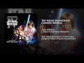 Star Wars   Episode IV׃ A New Hope Soundtrack 21 The Tractor Beam Chasm Crossfire Medley