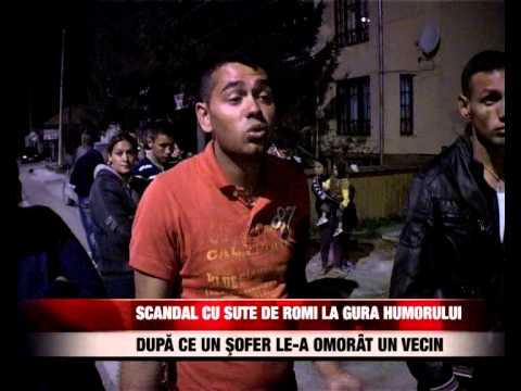 Scandal cu sute de romi la Gura Humorului