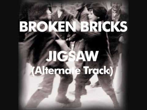 Broken Bricks - Jigsaw (Alternate Version) *as heard on Degrassi Season 11*