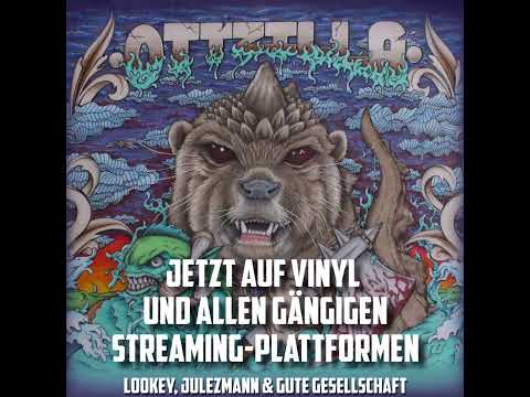 Ottzilla LP (Lookey, Julezmann & Gute Gesellschaft) - Snippet by DJ Hypa Aktiv