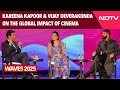 Kareena Kapoor And Vijay Deverakonda On The Global Impact Of Cinema WAVES Summit 2025