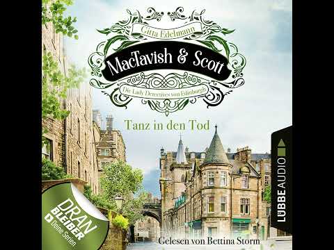 Gitta Edelmann - Tanz in den Tod - MacTavish & Scott - Die Lady Detectives von Edinburgh, Folge 8