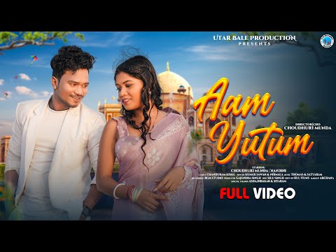 Aam Yutum // New Santali Full Video 2026 // Choudhuri Munda & Nandini // Kumar Sawan & Nirmala