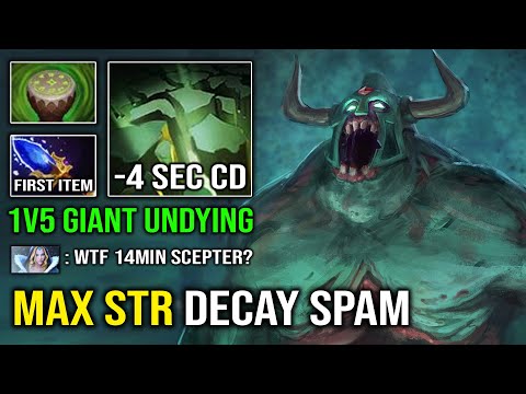 WTF 1st Item Scepter Undying -4 Sec CD Decay Spam 100% Overpower Giant Zombie Dota 2