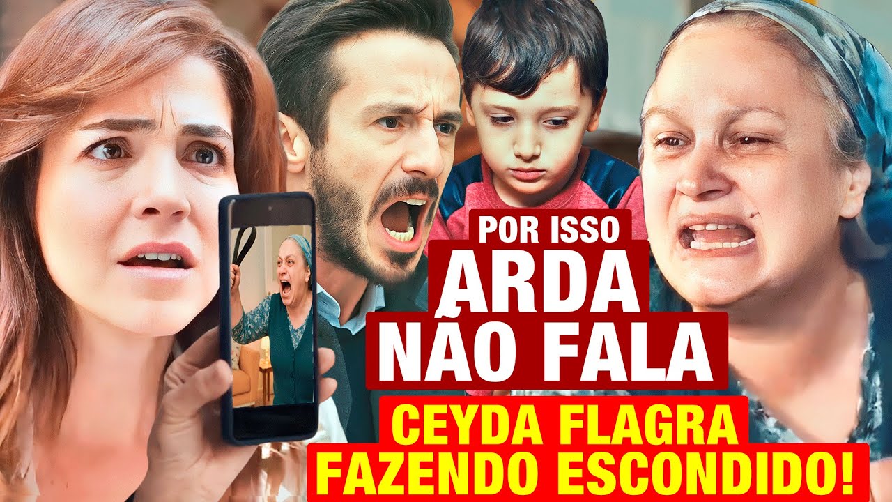 FORÇA DE MULHER - Ceyda DESMASCARA própria MÃE! Descobre MOTIVO ASSUSTADOR porque Arda não FALA!