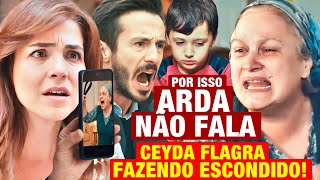 FORÇA DE MULHER - Ceyda DESMASCARA própria MÃE! Descobre MOTIVO ASSUSTADOR porque Arda não FALA!