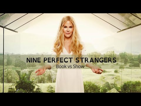 Nine Perfect Strangers: Book vs Show