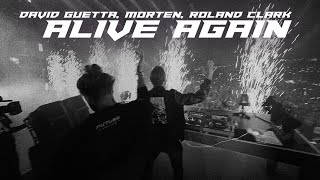Kadr z teledysku Alive Again tekst piosenki David Guetta feat. Morten, Roland Clark