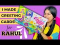 Greeting Card Making For Rahul Crafteraditi Diy Handmade GreetingCard Unboxing CrafterAditi