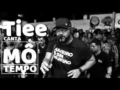 TIEE CANTA MÔ/TEMPO - Pagode do Tiee