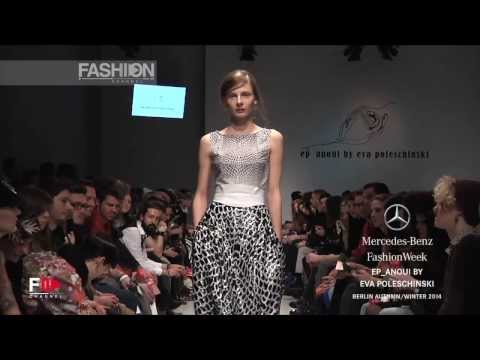 Fashion Show EP ANOUI Autumn Winter 2014 2015 Berlin HD by Fashion Channel
