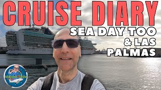 P&O Azura: Cruise Diary | Sea Day Too & Las Palmas