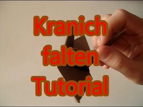 Origami Kranich falten langsam deutsch