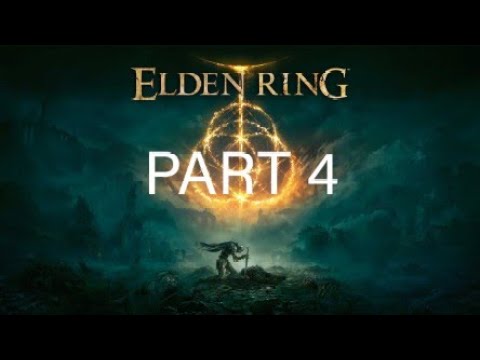 ELDEN RING PS5 Walkthrough Gameplay Part 4