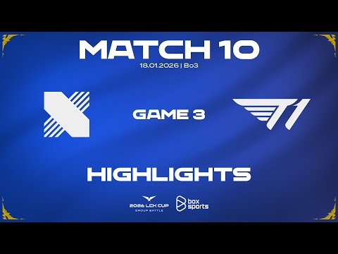 Highlights DRX vs T1 | Game 3 | Match 10 | 2026 LCK CUP