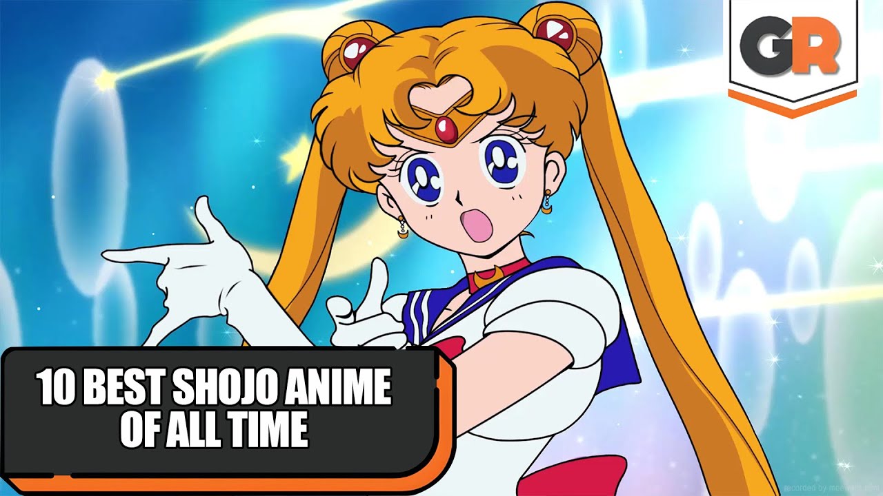10 Best Shojo Anime Of All Time