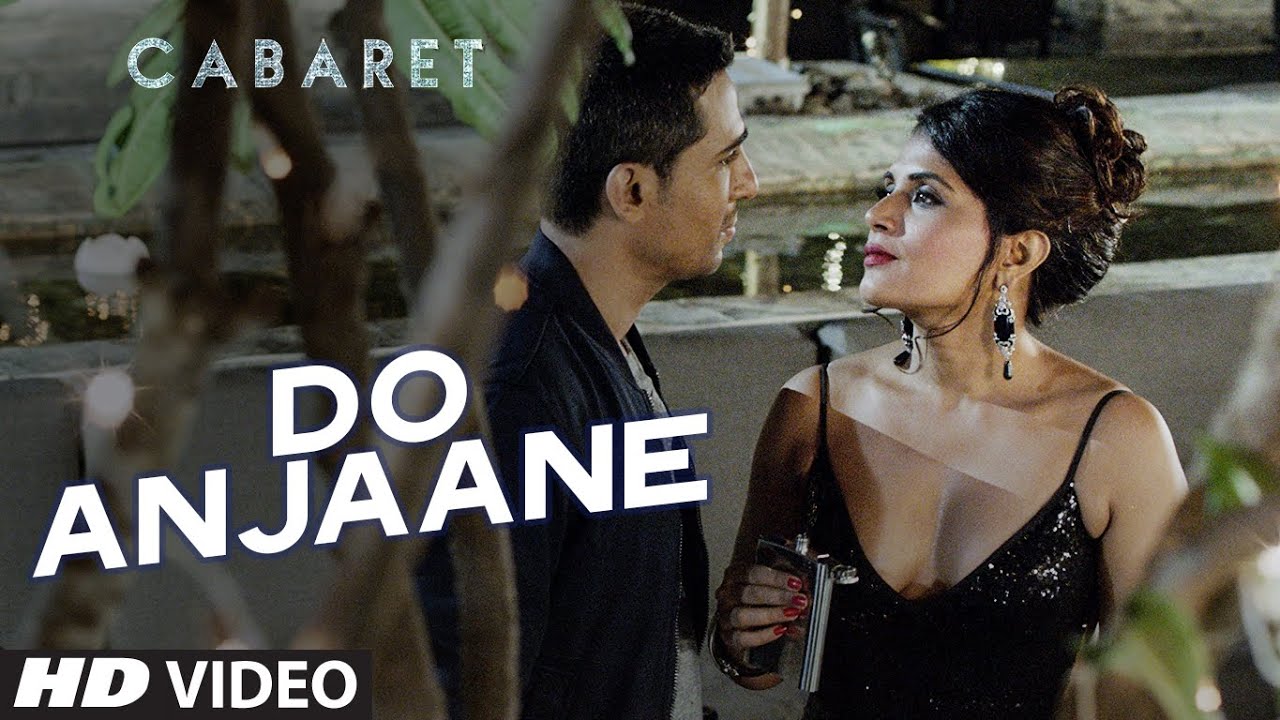 Do Anjaane Lyrics  | Cabaret | Richa Chadda, Gulshan Devaiah | Roopkumar Rathod | Kaustav Narayan Niyogi & Munish Makhija