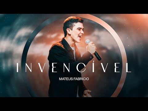 Mateus Fabrício - Invencível [CLIPE OFICIAL]