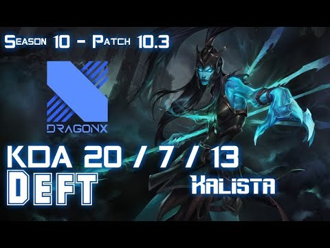 DRX Deft KALISTA vs MISS FORTUNE ADC - Patch 10.3 KR Ranked