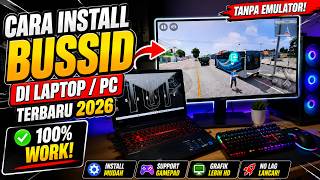 Download lagu CARA INSTALL BUSSID DI LAPTOP / PC TERBARU 2026 😱 100% WORK TANPA RIBET!! mp3