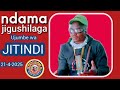 NDAMA JIGUSHILAGA UJUMBE WA JITINDI MGANGA 2025 BY MBASHA STUDIO