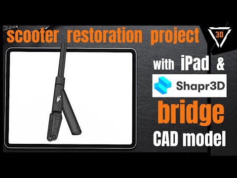 Scooter restoration with iPad and Shapr3D | part 3 | bridge #shapr3d #3dmodeling #scooter