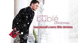 Musik-Video-Miniaturansicht zu Have Yourself a Merry Little Christmas Songtext von Michael Bublé