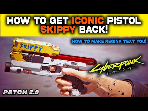 CYBERPUNK 2.0 How to Get ICONIC Pistol SKIPPY BACK for FREE! How to Make Regina Jones Text You!