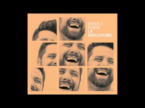 daniele ronda - 09 DEL NOSTRO AMORE - album LA RIVOLUZIONE