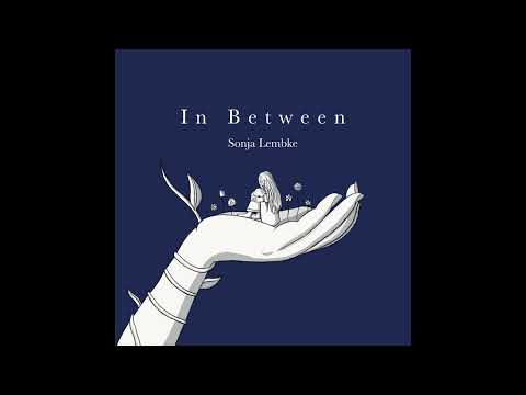 Sonja Lembke - In Between