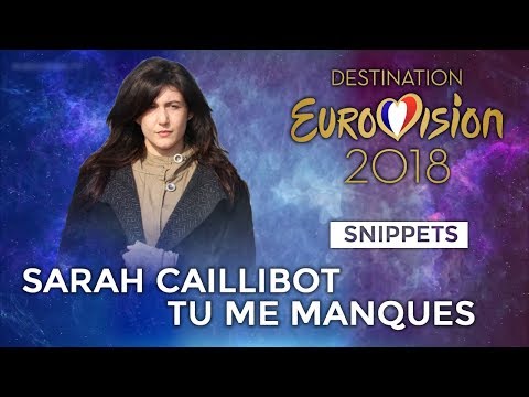 SNIPPETS | Sarah Caillibot - Tu me manques (Destination Eurovision) | Eurovision