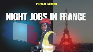 La France Nocturne: The Secret Life of a Night Worker