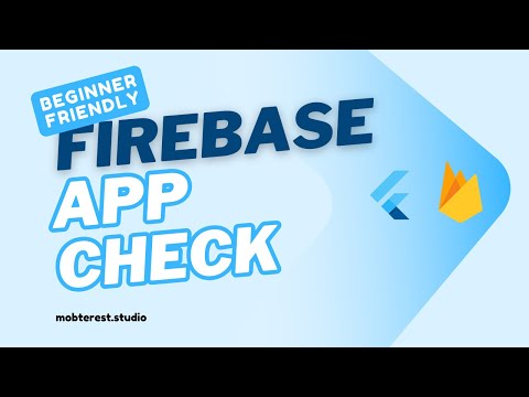 Firebase App Check Explained for Beginners | What It Is & Why You Need It