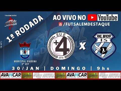 (AO VIVO) 4ª DIVISÃO - MUNICIPAL DIADEMA - EU E +4 X DE BICO - FUTSAL EM DESTAQUE