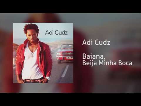 Adi Cudz - Baiana, Beija Minha Boca [Áudio]