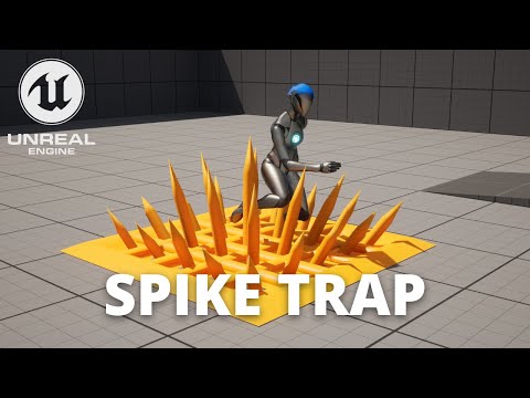 How to Make a Spike Trap in Unreal Engine 5